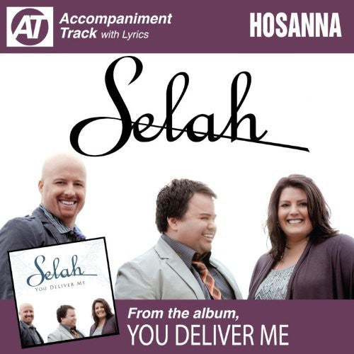 Selah: Hosanna (Accompaniment Track)