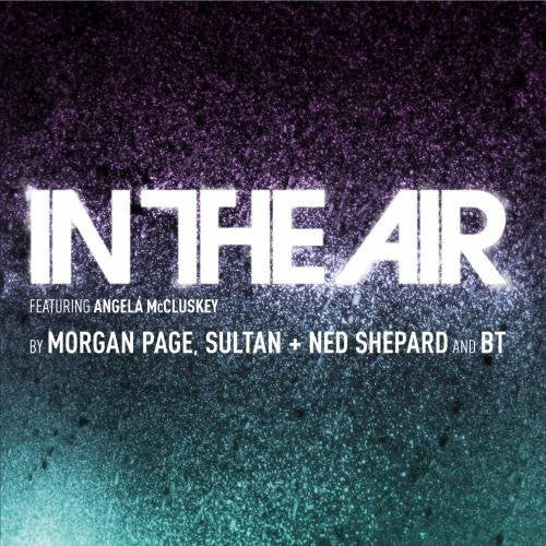 Page, Morgan / Sultan / Shepard, Ned / Bt: In the Air