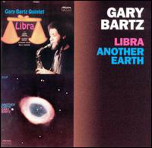 Bartz, Gary: Libra / Another Earth