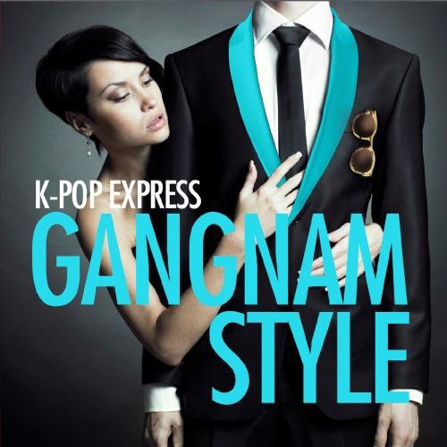 K-Pop Express: Gangnam Style