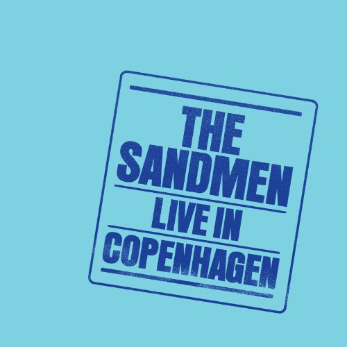 Sandmen: Live in Copenhagen