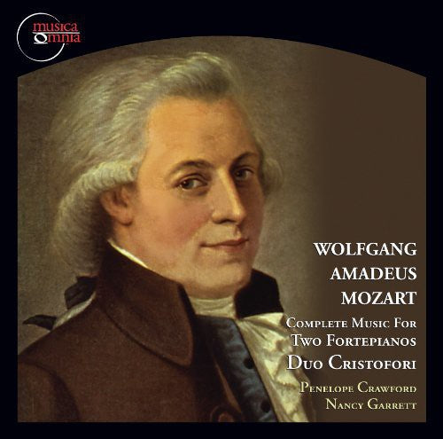 Mozart / Crawford / Garrett: Complete Music for Two Fortepianos