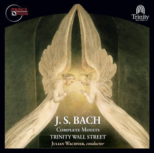 Bach, J.S. / Trinity Church Wall Street / Wachner: Complete Motets