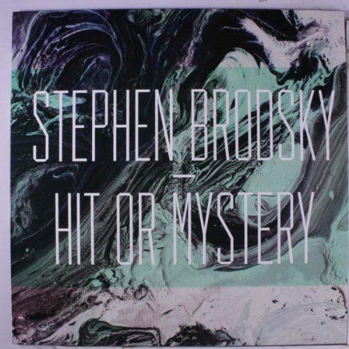 Brodsky, Stephen: Hit or Mystery
