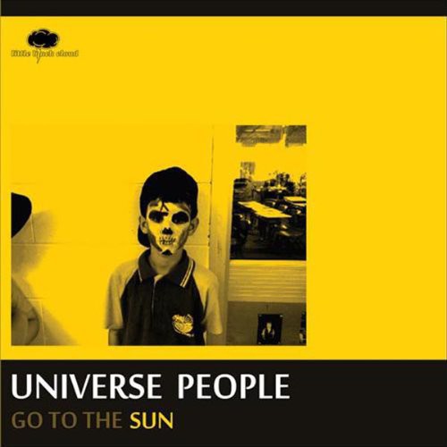 Universe People: Go to the Sun