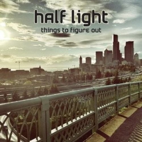 Half Light: Things to Figure Out