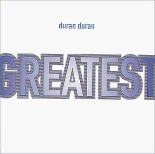 Duran Duran: Greatest