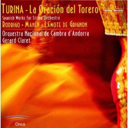 Turina / Claret: Oracion Del Torero
