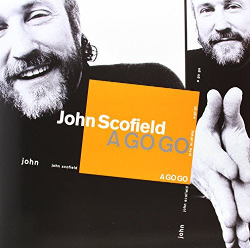 Scofield, John: A Go Go