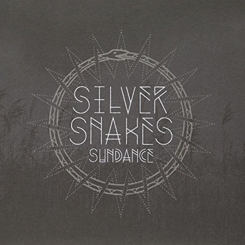 Silver Snakes: Sundance