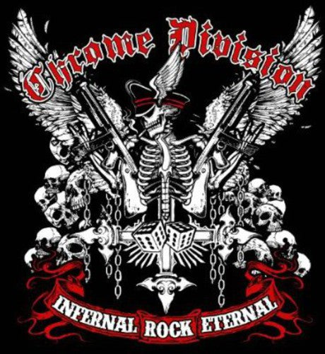 Chrome Division: Infernal Rock Eternal