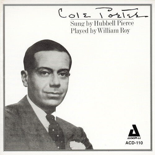 Pierce, Hubbell / Roy, William: Cole Porter: Sung By Hubbell Pierce
