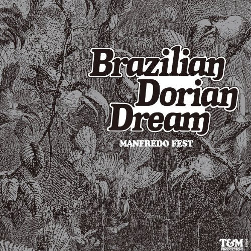 Manfred Fest: Brazillian Dorian Dream