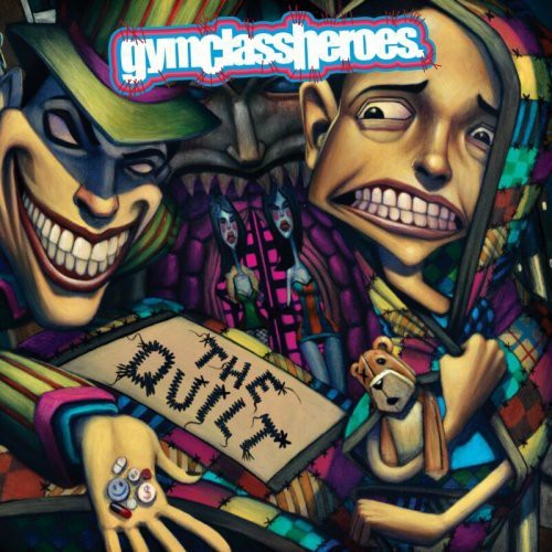 Gym Class Heroes: Quilt