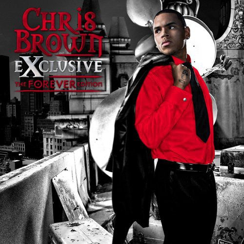 Brown, Chris: Exclusive: Forever Edition