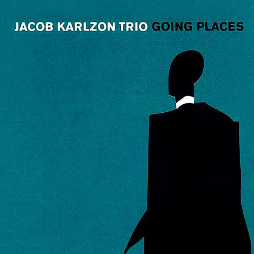 Karlzon, Jacob Trio: Going Places