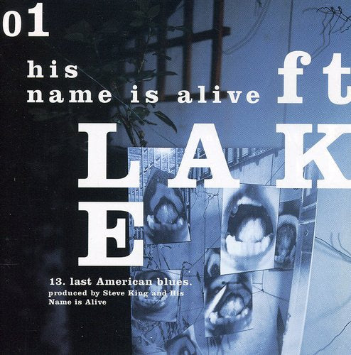 His Name Is Alive: Ft Lake
