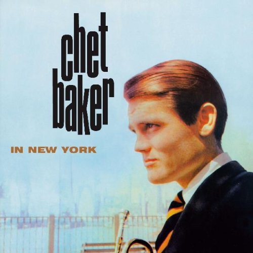 Baker, Chet: In New York