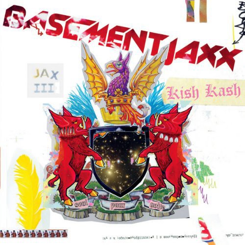 Basement Jaxx: Kish Kash