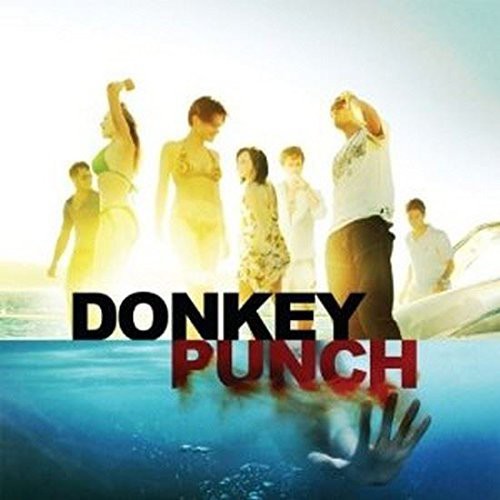 Donkey Punch / O.S.T.: Donkey Punch (Original Soundtrack)