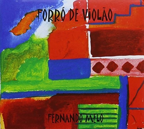 Melo, Fernando: Forro de Violao