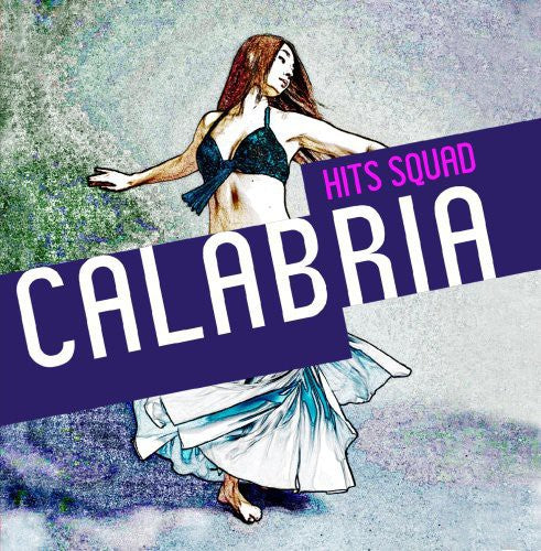 Hits Squad: Calabria