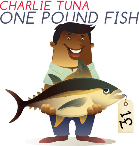 Charlie Tuna: One Pound Fish