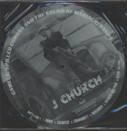 J Church: Camels Spilled Corona & Sound (ltd Ed Pict Disc)
