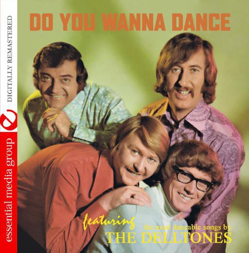 Delltones: Do You Wanna Dance