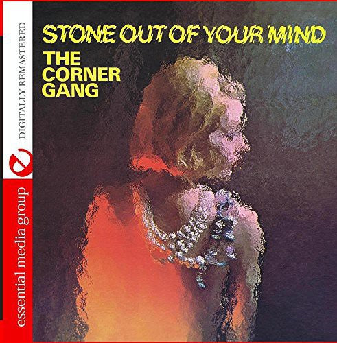 Corner Gang: Stone Out of Your Mind