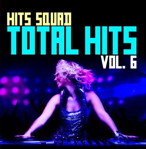 Hits Squad: Total Hits 6