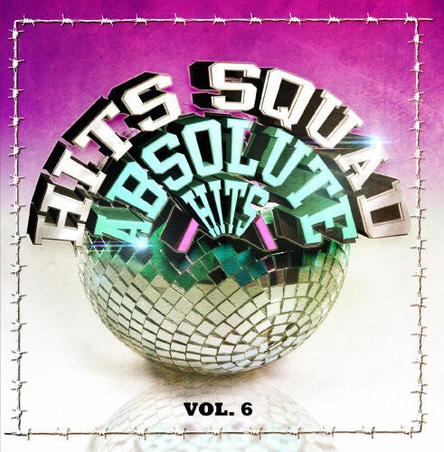 Hits Squad: Absolute Hits 6