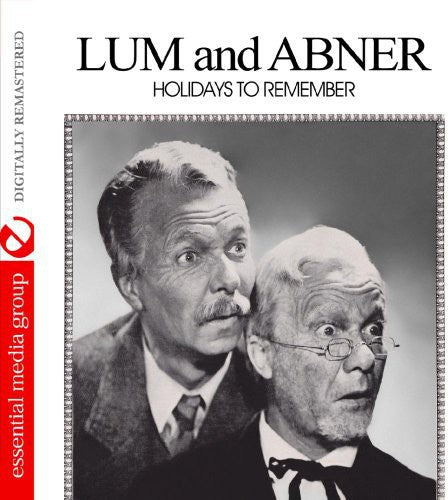 Lum & Abner: Holidays to Remember