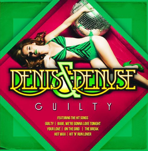 Denis & Denyse: Guilty