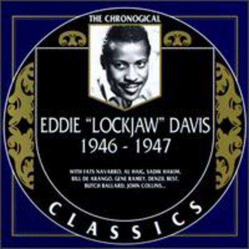 Davis, Eddie Lockjaw: 1946-47
