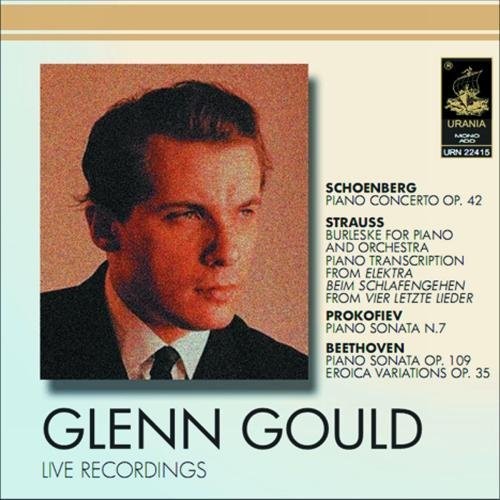 Strauss / Beethoven / Prokofiev / Gould: Live Recording