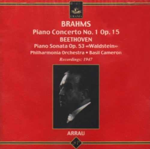 Brahms / Beethoven / Arrau / Cameron: Piano Cto 1 Op 15