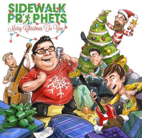 Sidewalk Prophets: Merry Christmas to You