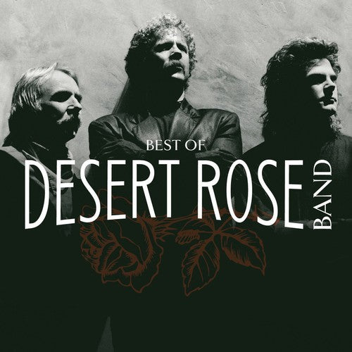 Desert Rose Band: Best of