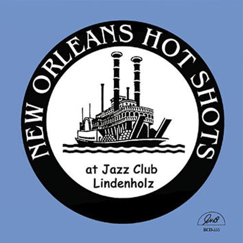 New Orleans Hot Shots: At Jazz Club Lindenholz