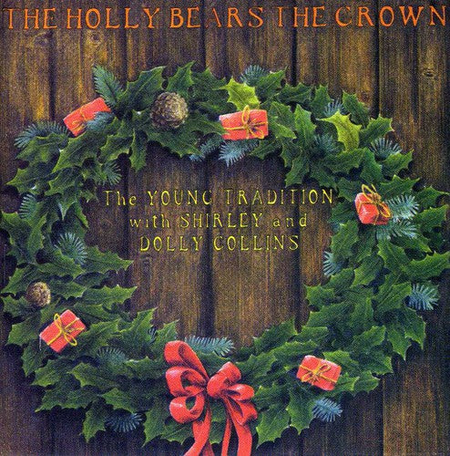 Young Tradition with Shirley & Collins, Dolly: Holly Bears the Crown