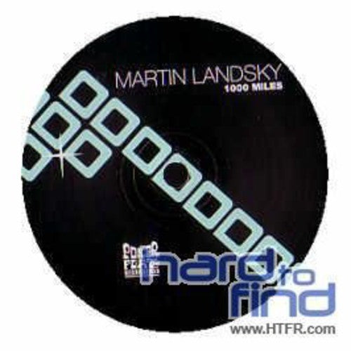 Landsky, Martin: 1000 Miles/Loco Dice Remix