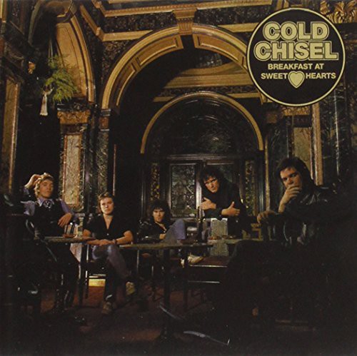 Cold Chisel: Breakfast at Sweethearts
