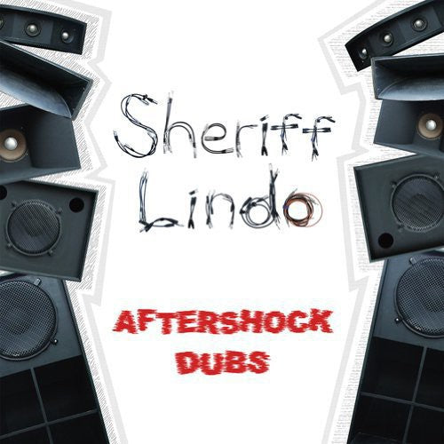 Sheriff Lindo: Aftershock Dubs