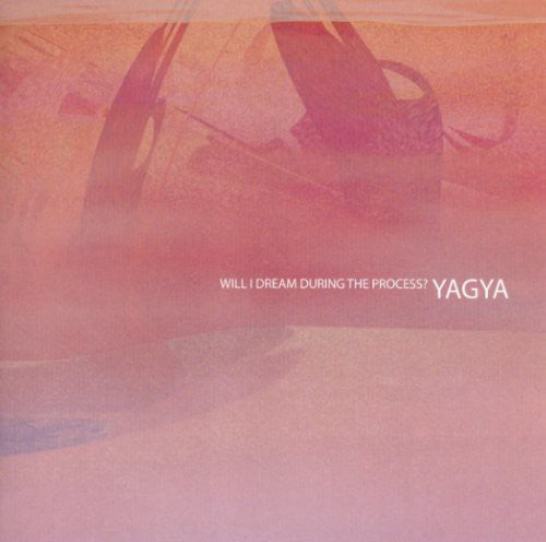 Yagya: Will I Dream During the Process