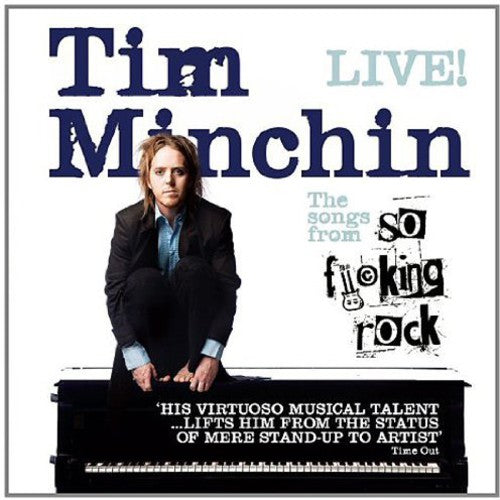 Minchin, Tim: So Fucking Rock-Live!