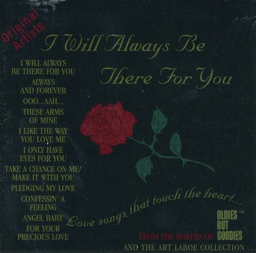 I Will Always Be There for You / Various: I Will Always Be There for You / Various