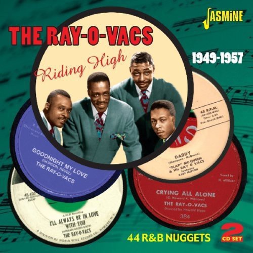 Ray-O-Vacs: Riding High 1949-1957: 44 R&B Nuggets