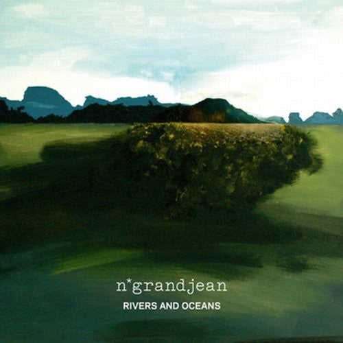 N'Grandjean: Rivers and Oceans