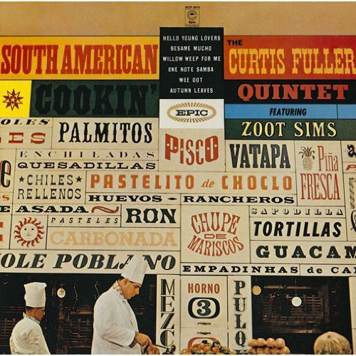 Fuller, Curtis: South American Coockin